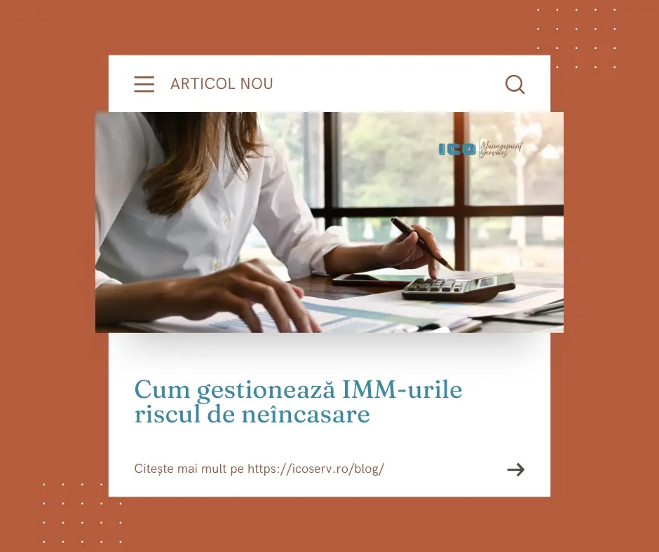 Cum gestionează IMM-urile riscul de neîncasare